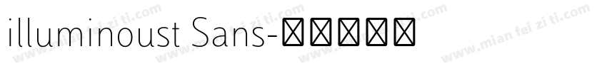 illuminoust Sans字体转换